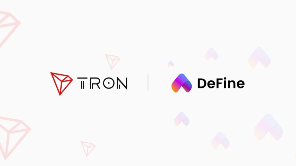 DeFine se asocia con Tron para construir la red Tron del ecosistema NFT